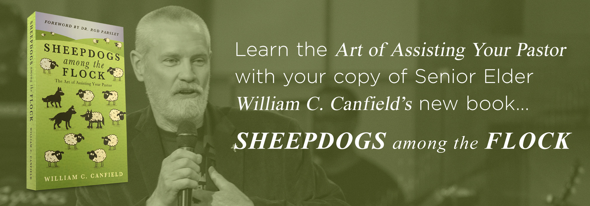 Sheepdogs Among the Flock by William C. Canfield